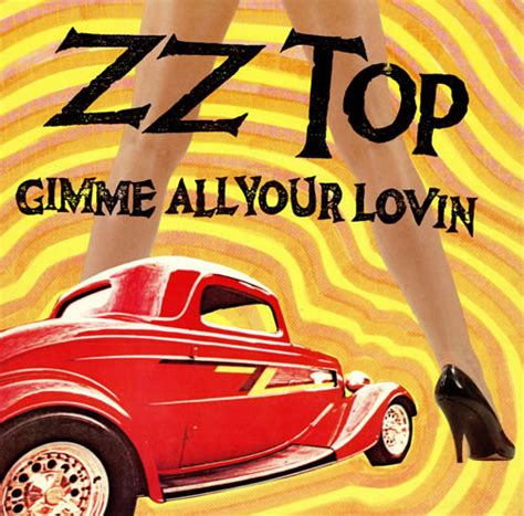 Zz top gimme all your lovin. Things To Know About Zz top gimme all your lovin. 