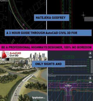 A 3 Hour Guide Through Autocad Civil 3d For Professional Highway Designers