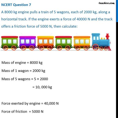 A 8000 Kg Engine Pulls A Train