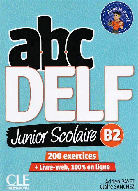 A B C Delf Junior Scolaire