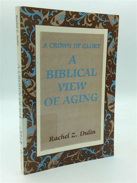 A Biblical View Of Aging