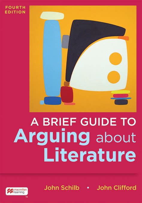 A Brief Guide To Arguing About Literature Resources For Argumentation Reading Writing And Research