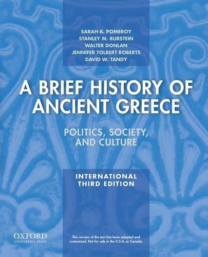 a brief history of ancient greece international edition politics society and culture