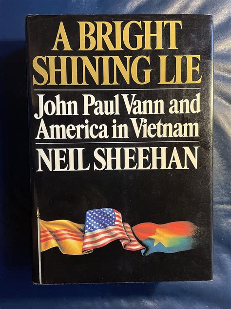 A Bright Shining Lie