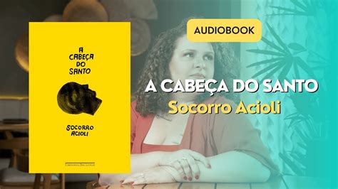 A Cabeça Do Santo