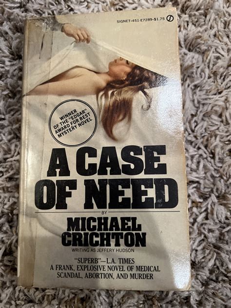 A Case Of Need Michael Crichton