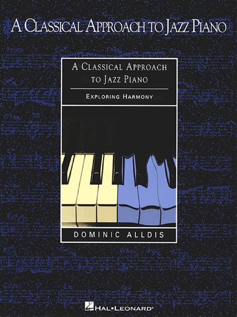 a classical approach to jazz piano improvisation