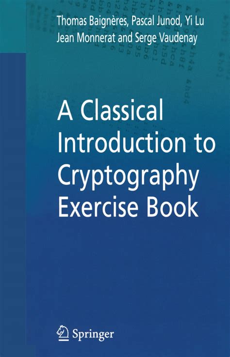 A Classical Introduction To Cryptography Applications For Communications Security Author Serge Vaudenay Oct 2005