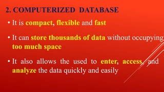 A Computerized Database Can Store Millions Of Telephone Numbers