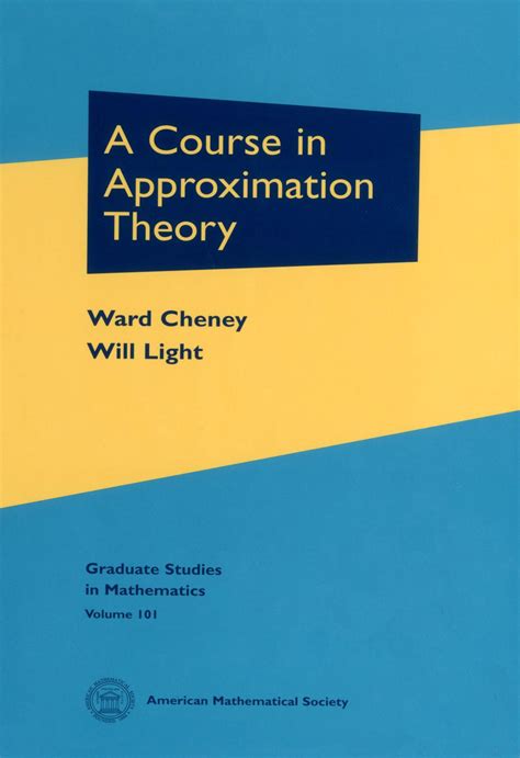 A Course In Approximation Theory Graduate Studies In Mathematics