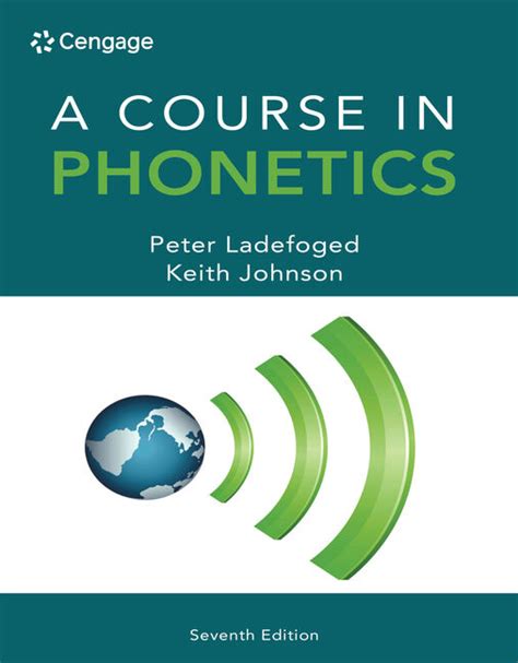 A Course In Phonetics 7th Edition