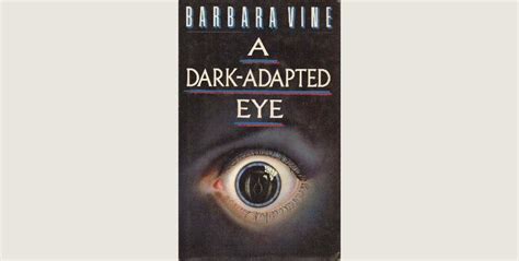A Dark Adapted Eye