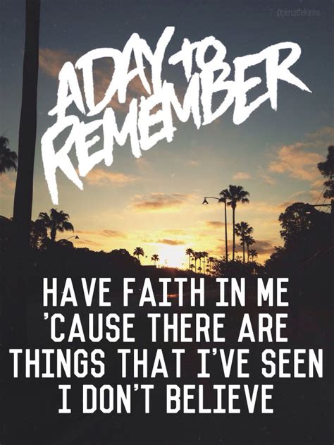 A Day To Remember Have Faith In Me Quotes