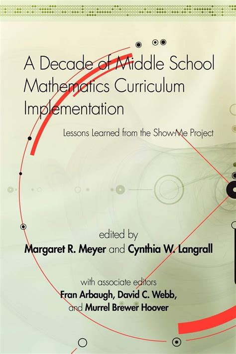 A Decade Of Middle School Mathematics Curriculum Implementation Lessons Learned From The Show Me Project Research In Mathematics Education