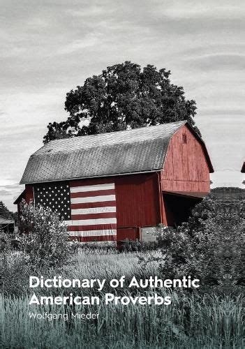 A Dictionary Of American Proverbs And Proverbial Phrases 1820 1880