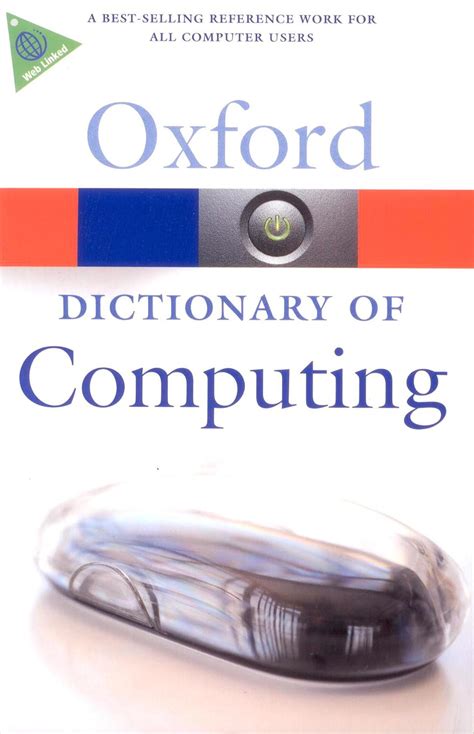 A Dictionary Of Computing Oxford Paperback Referen