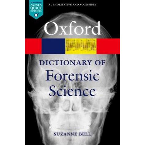 A Dictionary Of Forensic Science Oxford Quick Reference