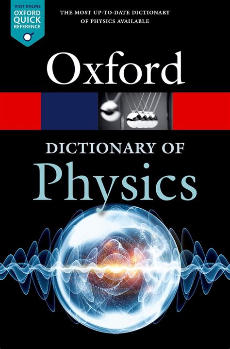 A Dictionary Of Physics Oxford Quick Reference
