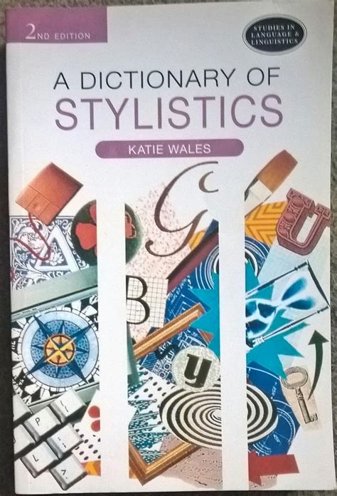 A Dictionary Of Stylistics Second Edition