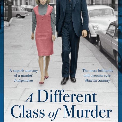 A Different Class Of Murder: Revised And Updated