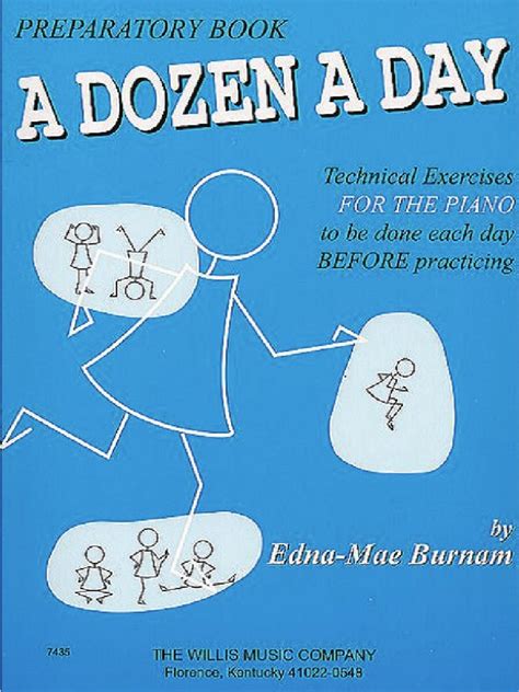 A Dozen A Day Preparatory Book Technical Exercises For Piano