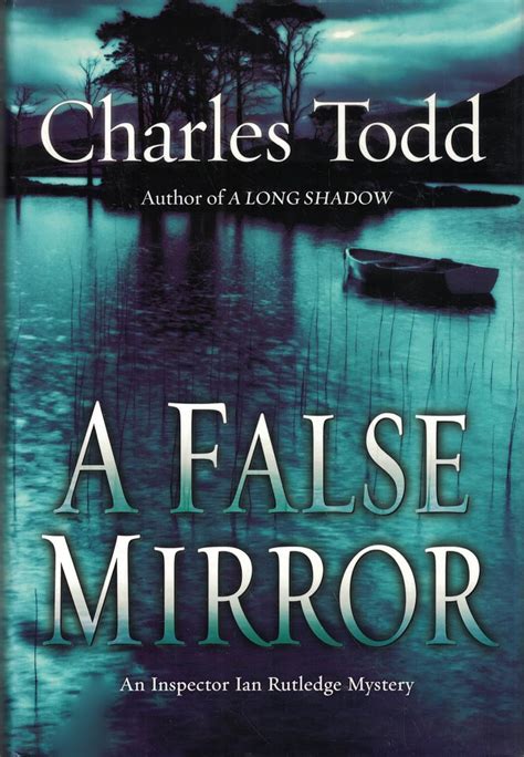 A False Mirror Charles Todd