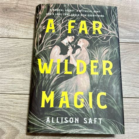 A Far Wilder Magic