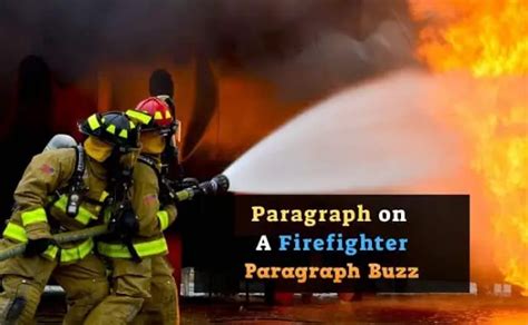 A Firefighter Paragraph In 100 150 200 Words Few Lines On Fireman - Few Lines On Fireman