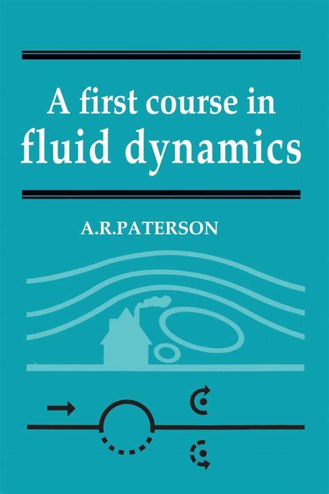 A First Course In Fluid Mechanics