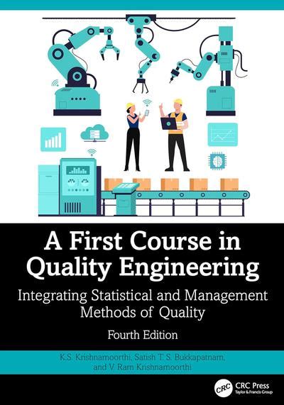 A First Course In Quality Engineering 2nd Edition