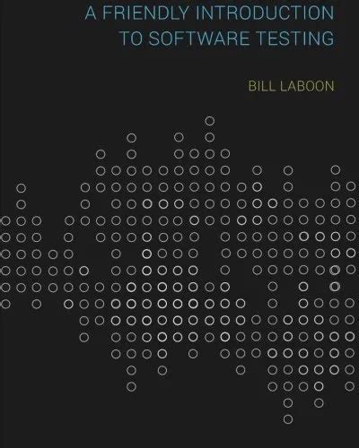 a friendly introduction to software testing
