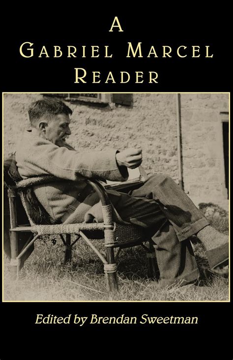 A Gabriel Marcel Reader Totalwarore