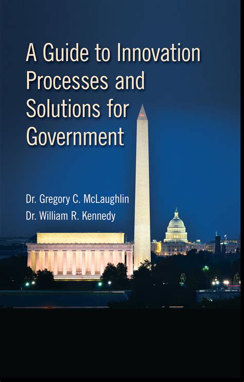 A Guide To Innovation Processes And Solutions For Government