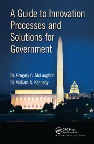 a guide to innovation processes and solutions for government