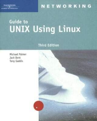 A Guide To Unix Using Linux Fourth Edition E Tahtam