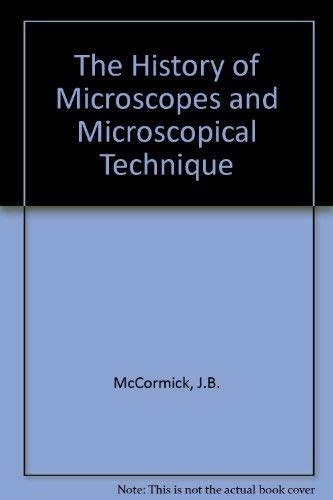 a history of microscopical technique