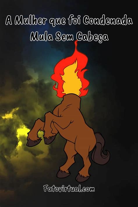 A História Da Mula Sem Cabeça