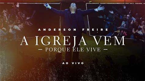 A Igreja Vem
