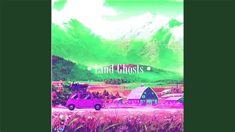 A Land Of Ghosts