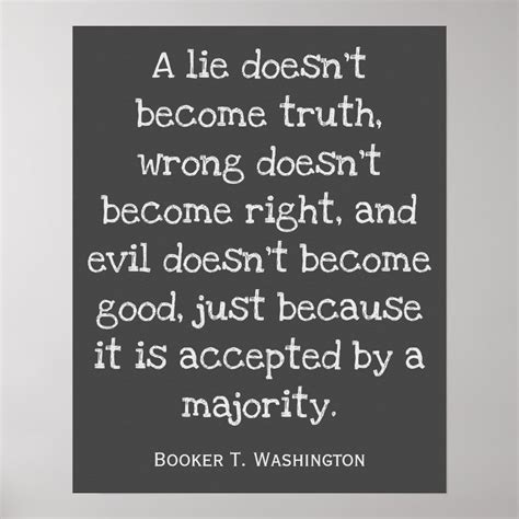 A Lie Doesnt Become Truth