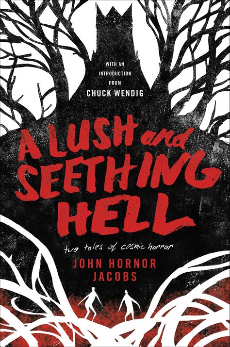A Lush And Seething Hell