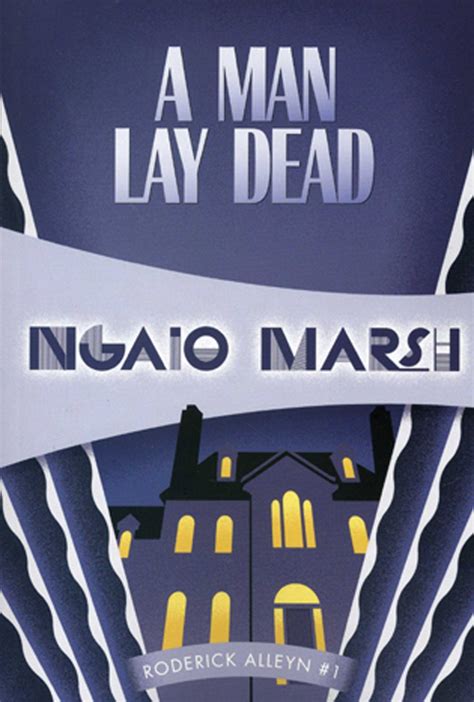 A Man Lay Dead Roderick Alleyn 1 Ngaio Marsh