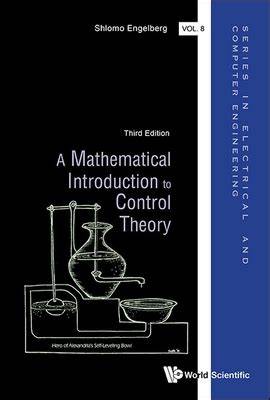 A Mathematical Introduction To Control Theory Electrical And Computer Engineering