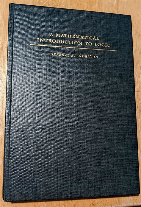 A Mathematical Introduction To Logic Second Edition