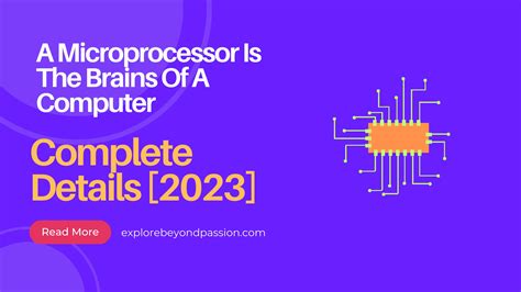 A Microprocessor Is The Brains Of A Computer