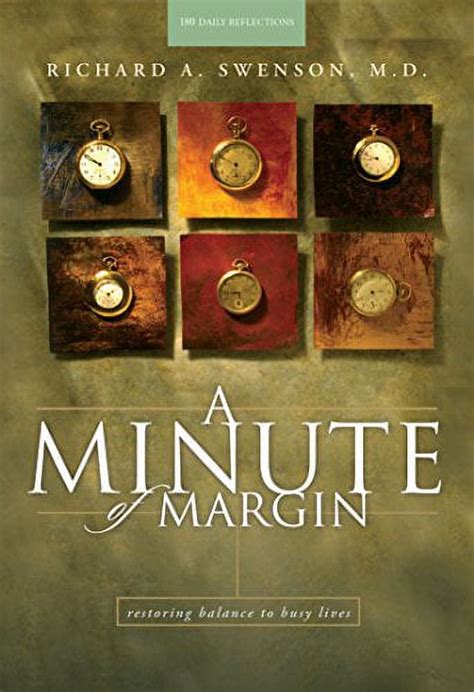 A Minute Of Margin Restoring Balance To Busy Lives 180 Daily Reflections Pilgrimage Growth Guide