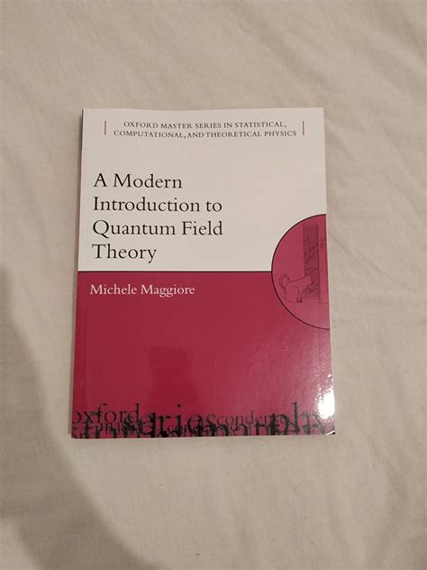 A Modern Introduction To Quantum Field Theory
