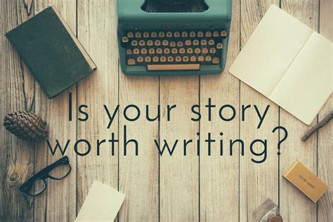 A Narrative Worth Writing About Writing Narratives - Writing Narratives