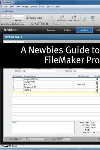 a newbies guide to filemaker 11 pro a beginners g
