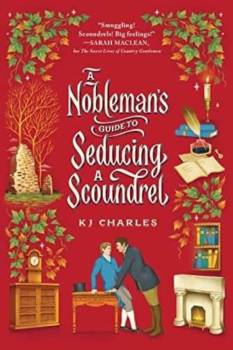 A Noblemans Guide To Seducing A Scoundrel